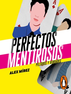 cover image of Peligros y verdades (Perfectos Mentirosos 2)